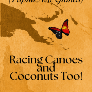 PNG: Racing Canoes and Coconuts Too!